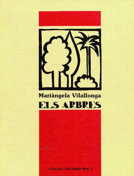 "Els arbres", de Mari&agrave;ngela Vilallonga