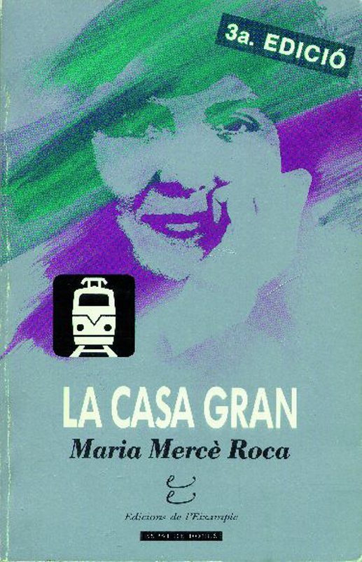 "La casa gran", de Maria Merc&egrave; Roca