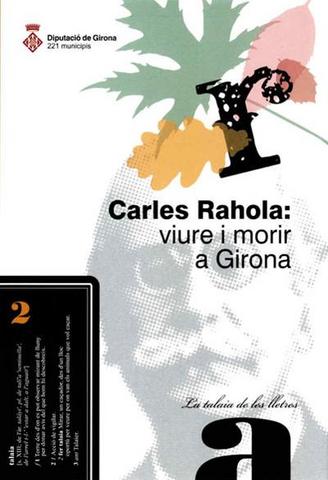 Carles Rahola: viure i morir a Girona