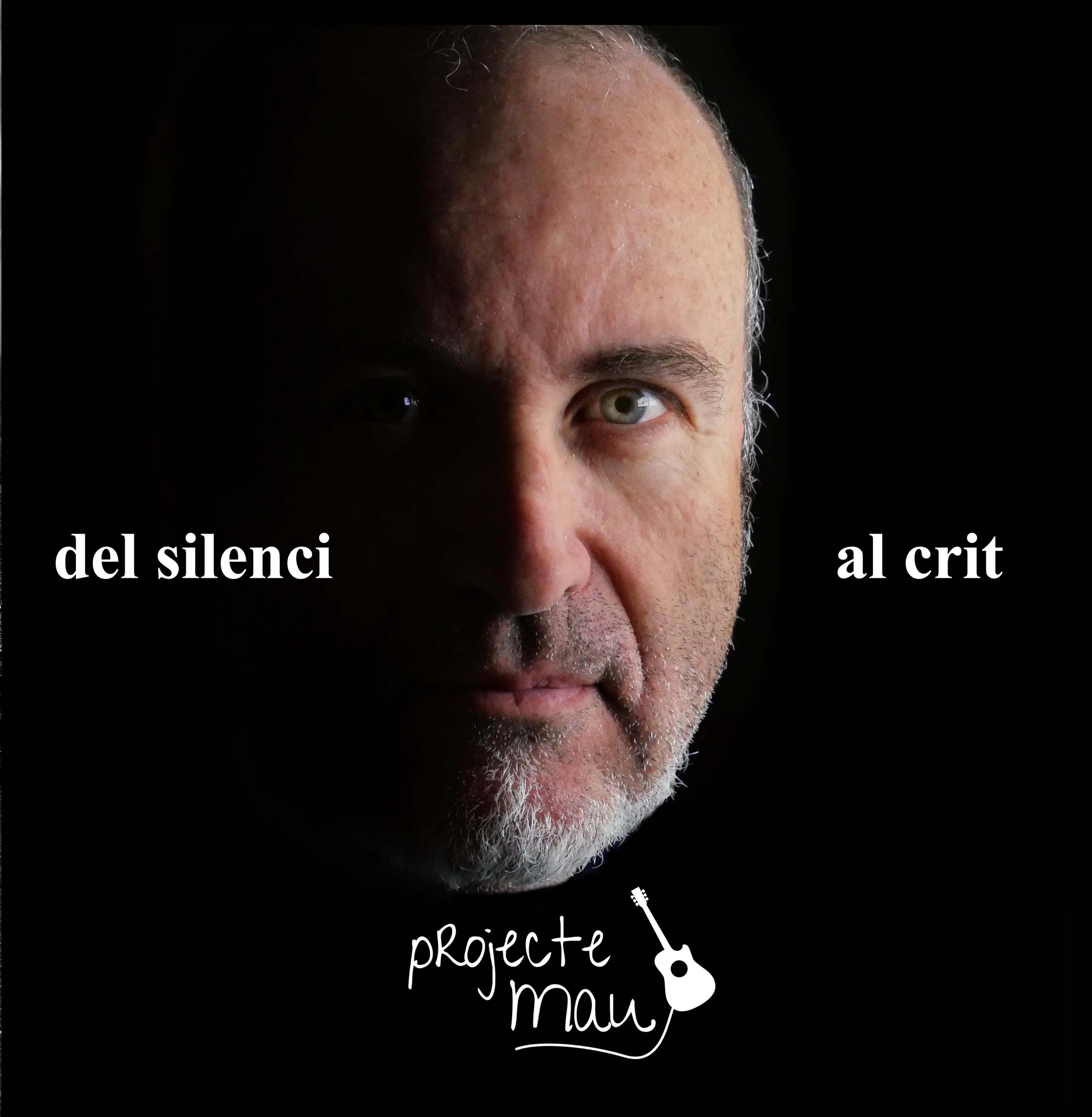 Projecte Mau Band-Del silenci al crit