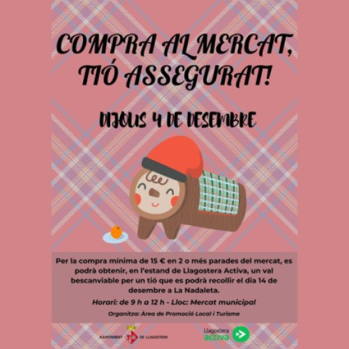 Compra al Mercat, Tió assegurat!