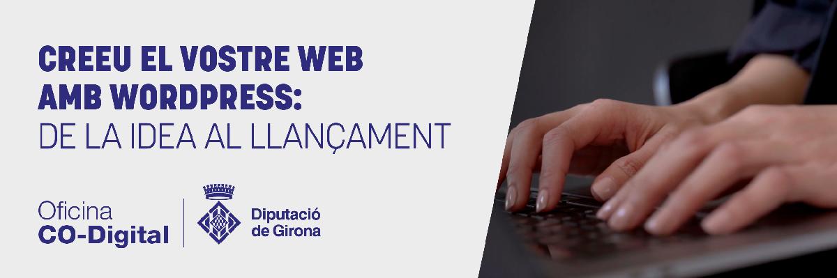 Creeu el vostre web amb Wordpress: De la idea al llançament