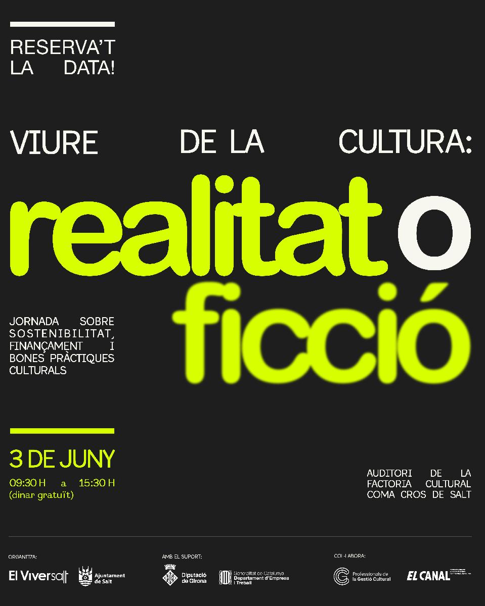 Viure de la cultura: realitat o ficció? Jornada d'agents culturals del territori