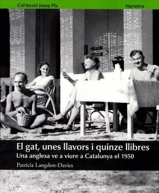 El gat, unes llavors i quinze llibres. Una anglesa ve a viure a Catalunya el 1950