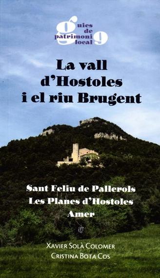La vall d'Hostoles i el riu Brugent