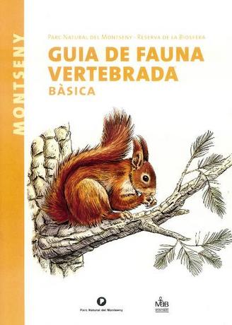 Guia de fauna vertebrada bàsica. Parc Natural del Montseny