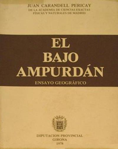 El Bajo Ampurdán (Ensayo geográfico)