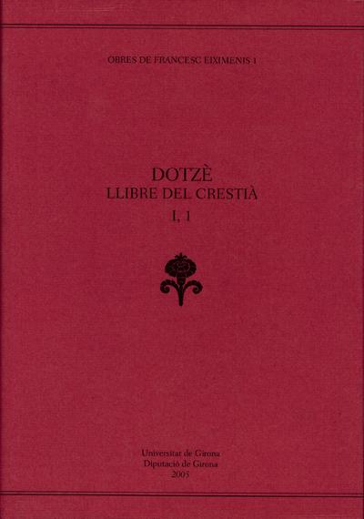 Dotzè llibre del Crestià (2a part, vol. I)