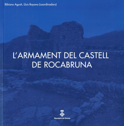 L'armament del castell de Rocabruna