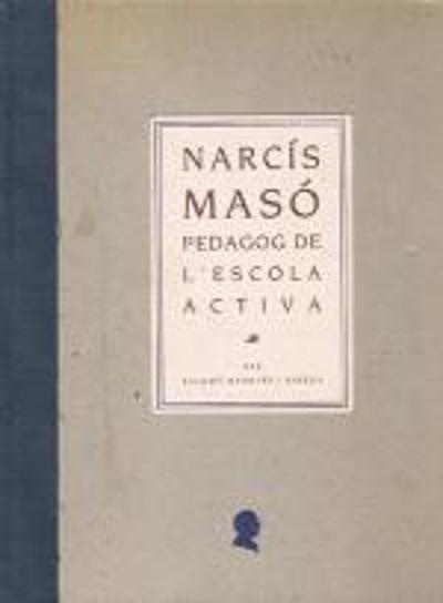 Narcís Masó, pedagog de l'escola activa