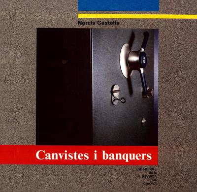 Canvistes i banquers