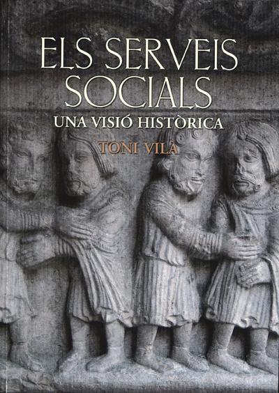 Els serveis socials. Una visió històrica