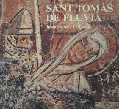Sant Tomàs de Fluvià (La història, el monument i les pintures)