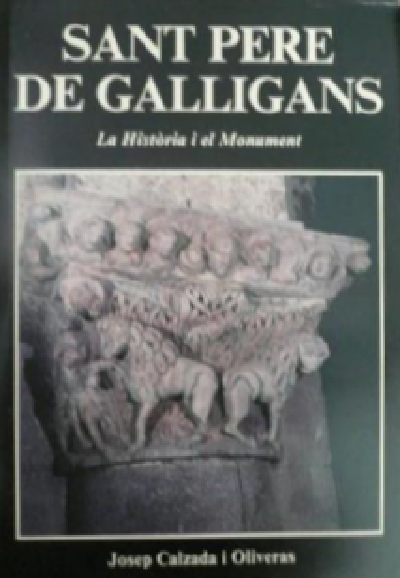 Sant Pere de Galligans (La història i el monument)