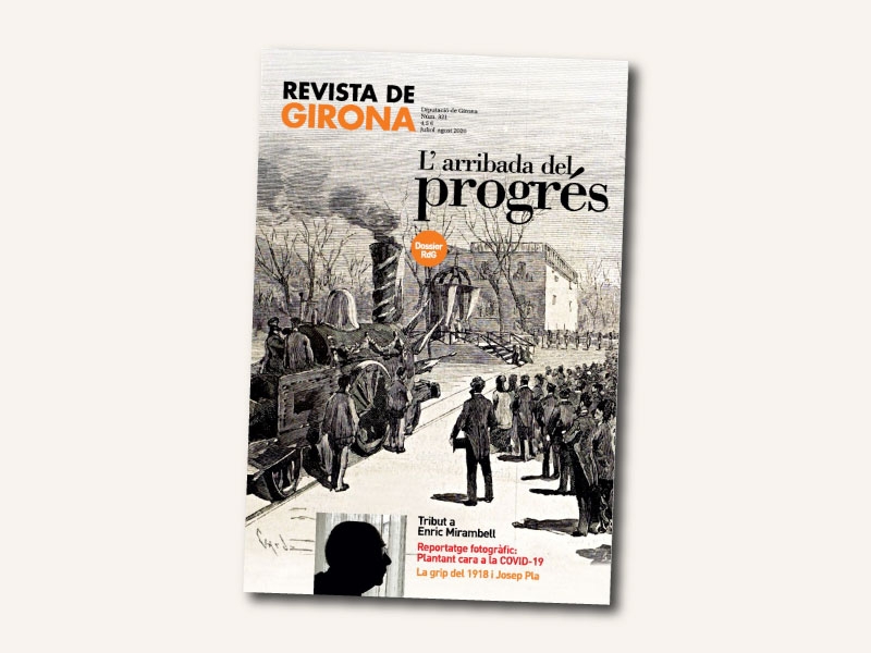 Foto : Surt al carrer un nou número de la Revista de Girona, amb un dossier sobre l'arribada del progrés a les coma