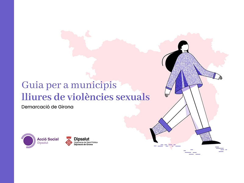 Foto : Dipsalut edita una guia interactiva per a municipis lliures de violències sexuals de les comarques gironines
