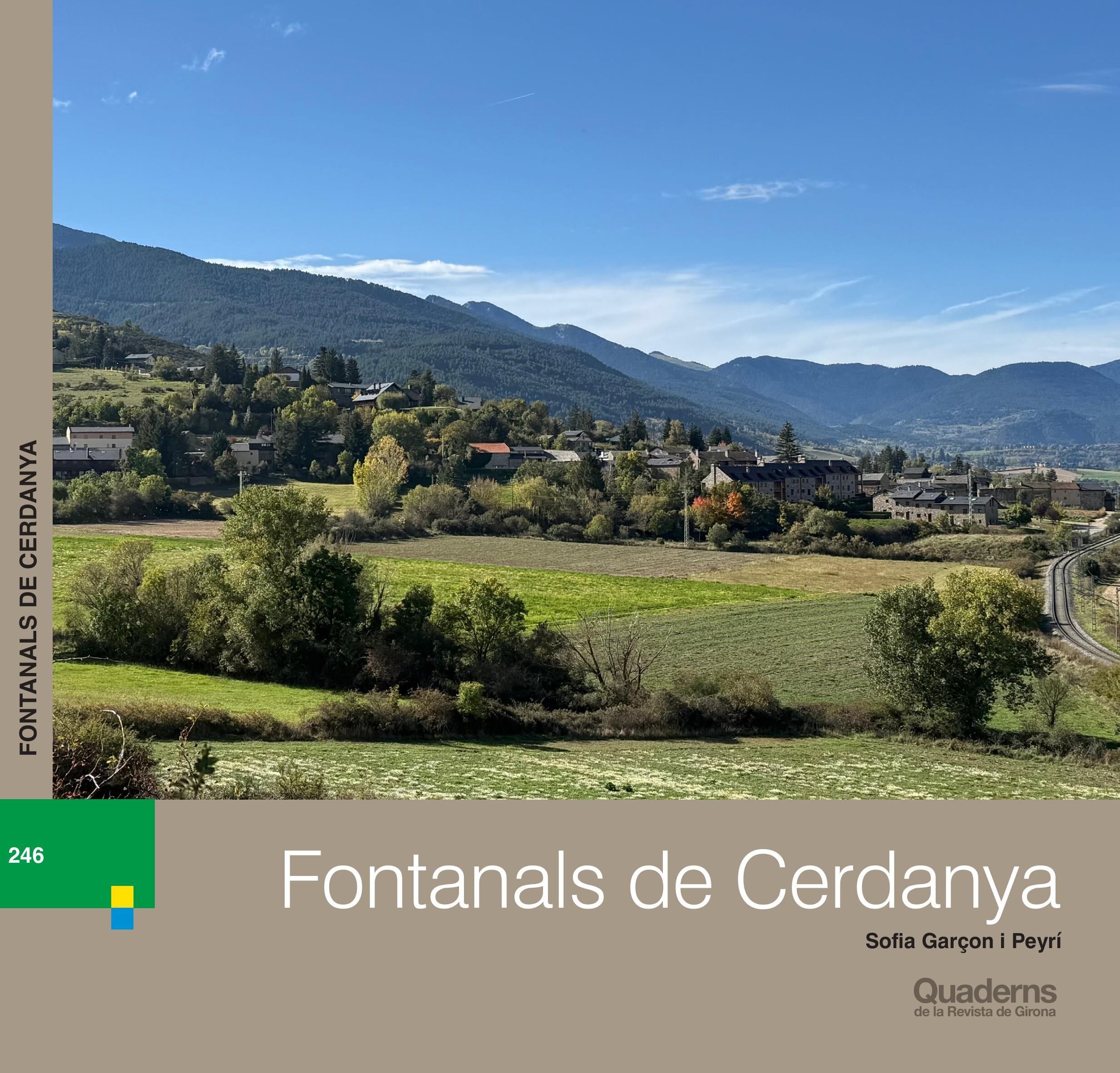 Presentació de la monografia Fontanals de Cerdanya de «Quaderns de la Revista de Girona»